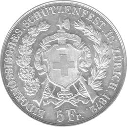 Schweiz 5 Franken 1872 Zürich Schützentaler