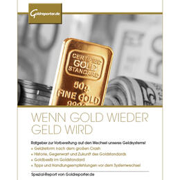 Wenn Gold wieder Geld wird
